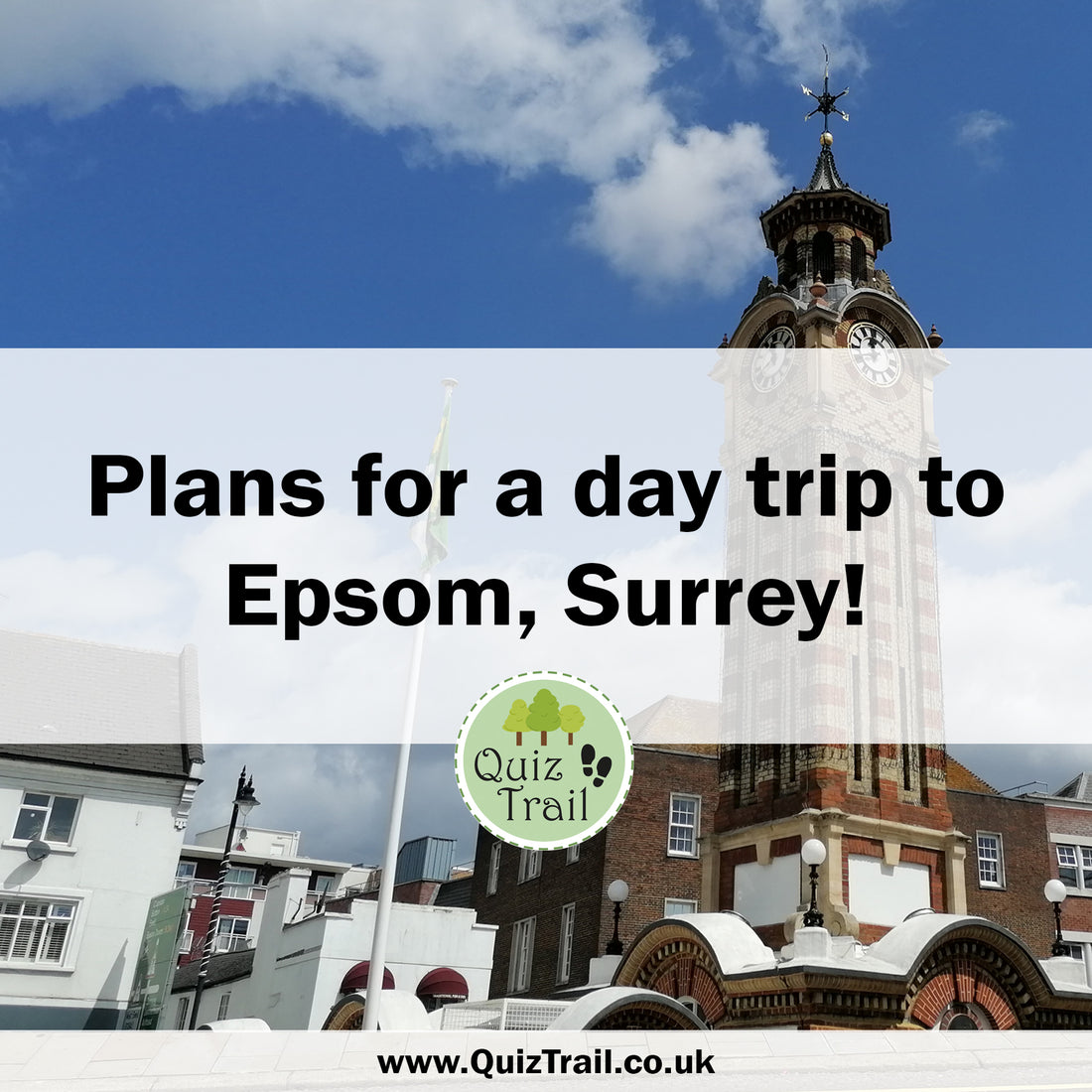 Plan a Day Trip To Epsom!