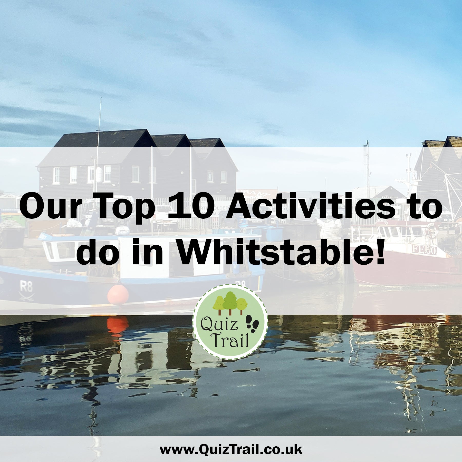 Top 10: Visiting Whitstable